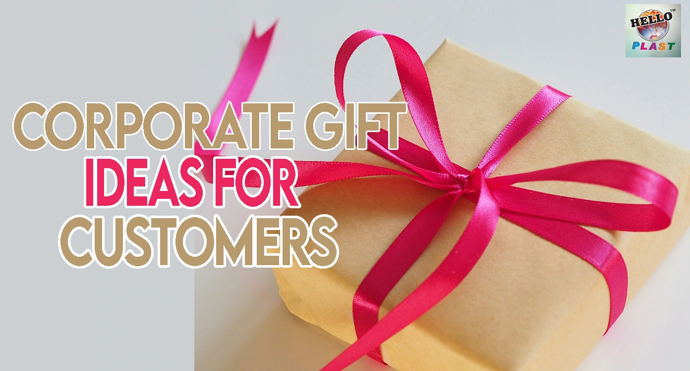 Corporate Gift Ideas for Customers